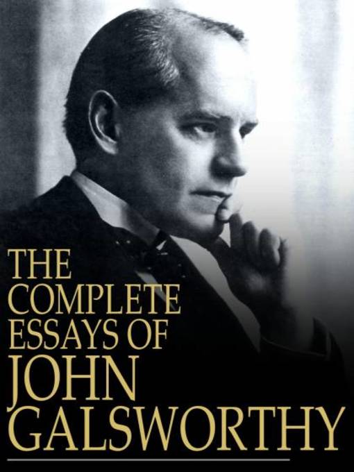 תמונה של  The Complete Essays of John Galsworthy